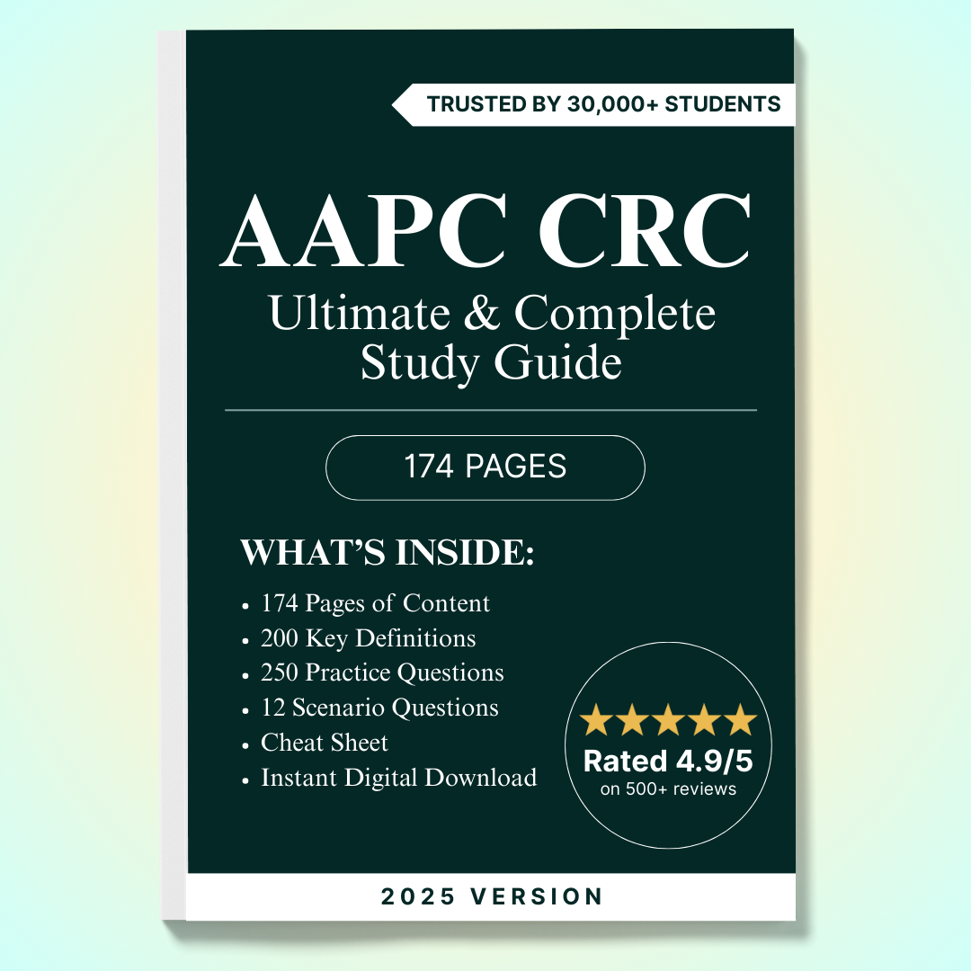AAPC CRC Exam 2025 Ultimate Study Guide with Mock Exams, Definitions, & Cheat Sheet & More