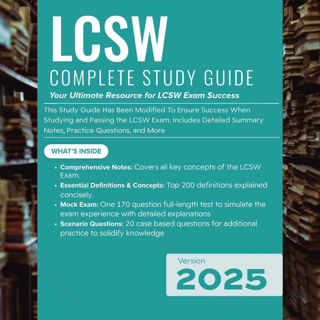 LCSW 2025 Study Guide Edition | Includes Detailed Notes, Practice Questions, Cheat Sheet & More