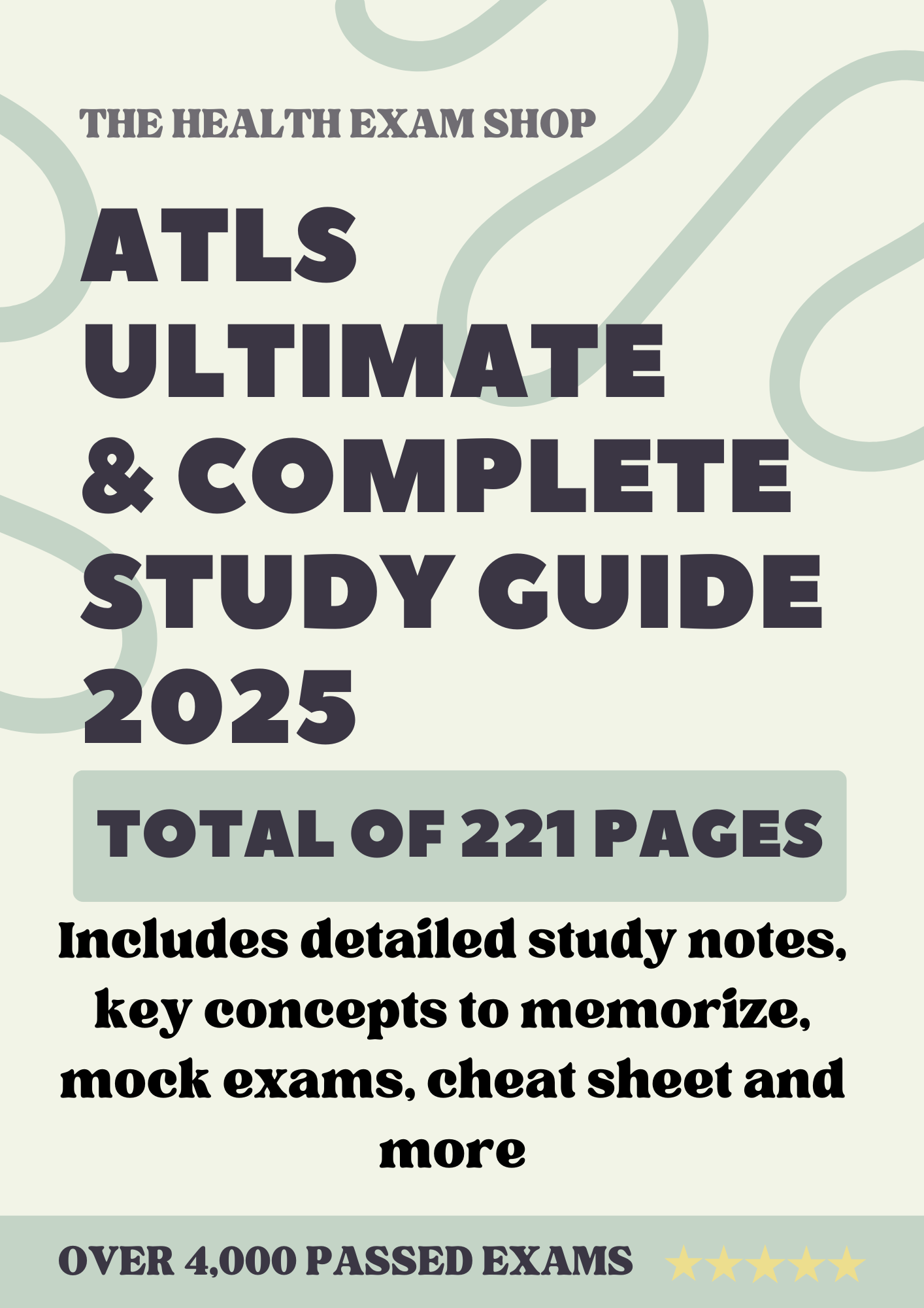 ATLS Complete Study Guide | 221-Pages with Notes, Practice Questions, Key Concepts, & More