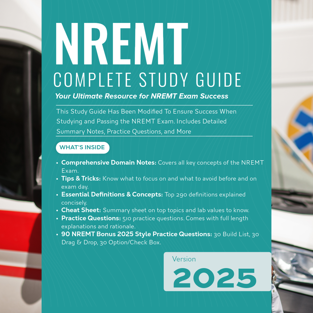 NREMT EMT 2025 Complete Study Guide