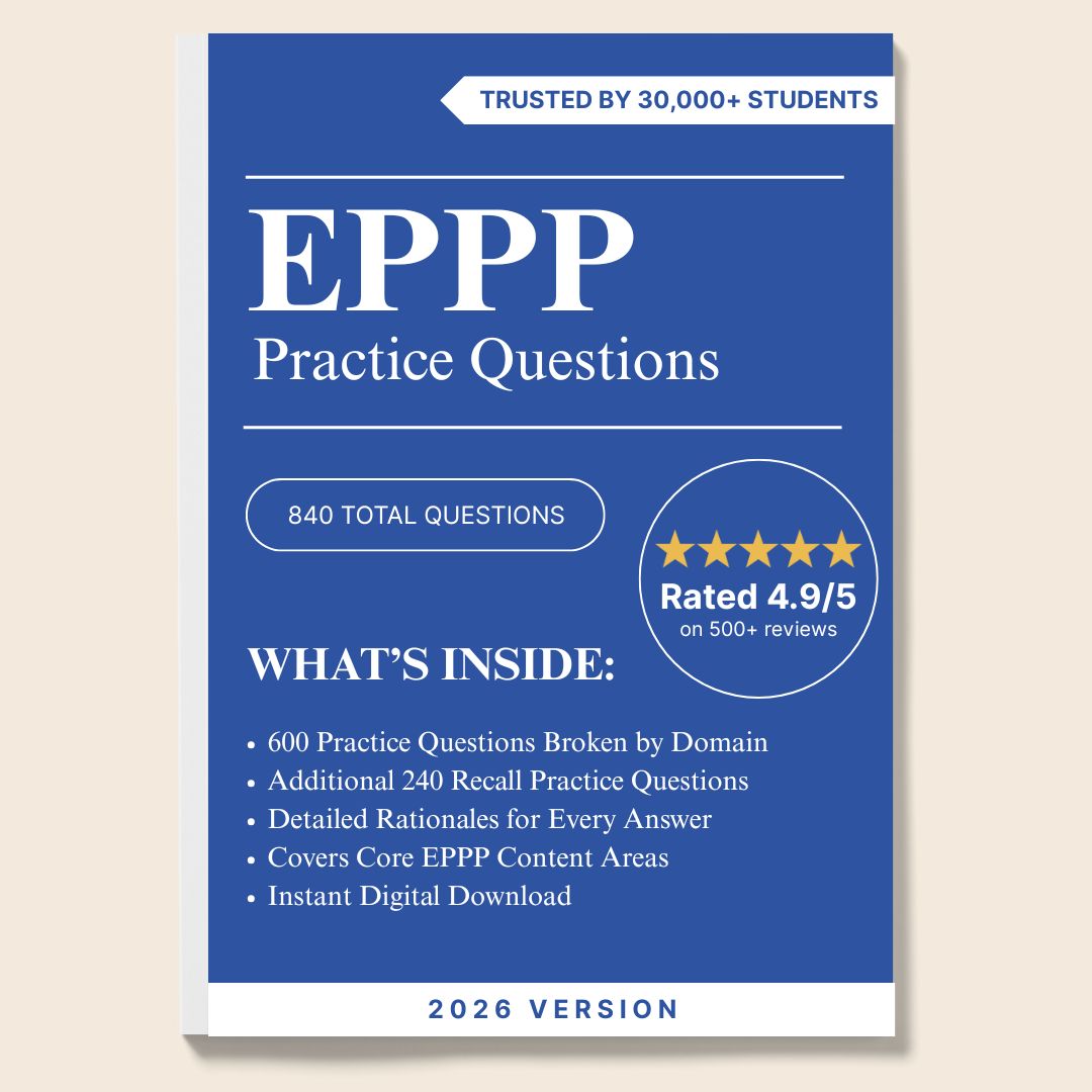 EPPP 2026 Study Pack: Guide, Practice Questions & Cheat Sheet