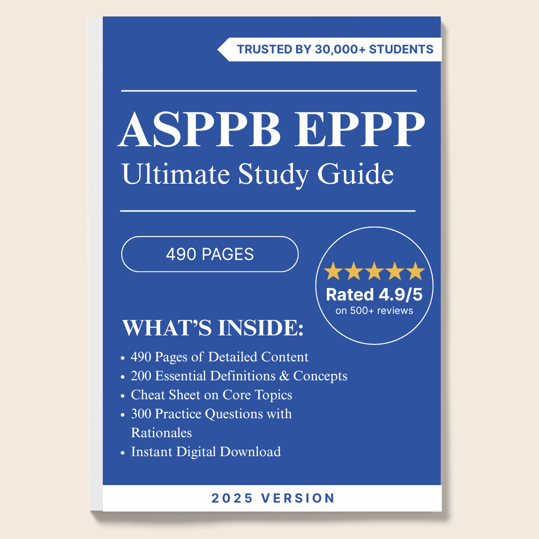 ASPPB EPPP 2025  Exam Ultimate Study Guide – 490 Pages of Expert Review