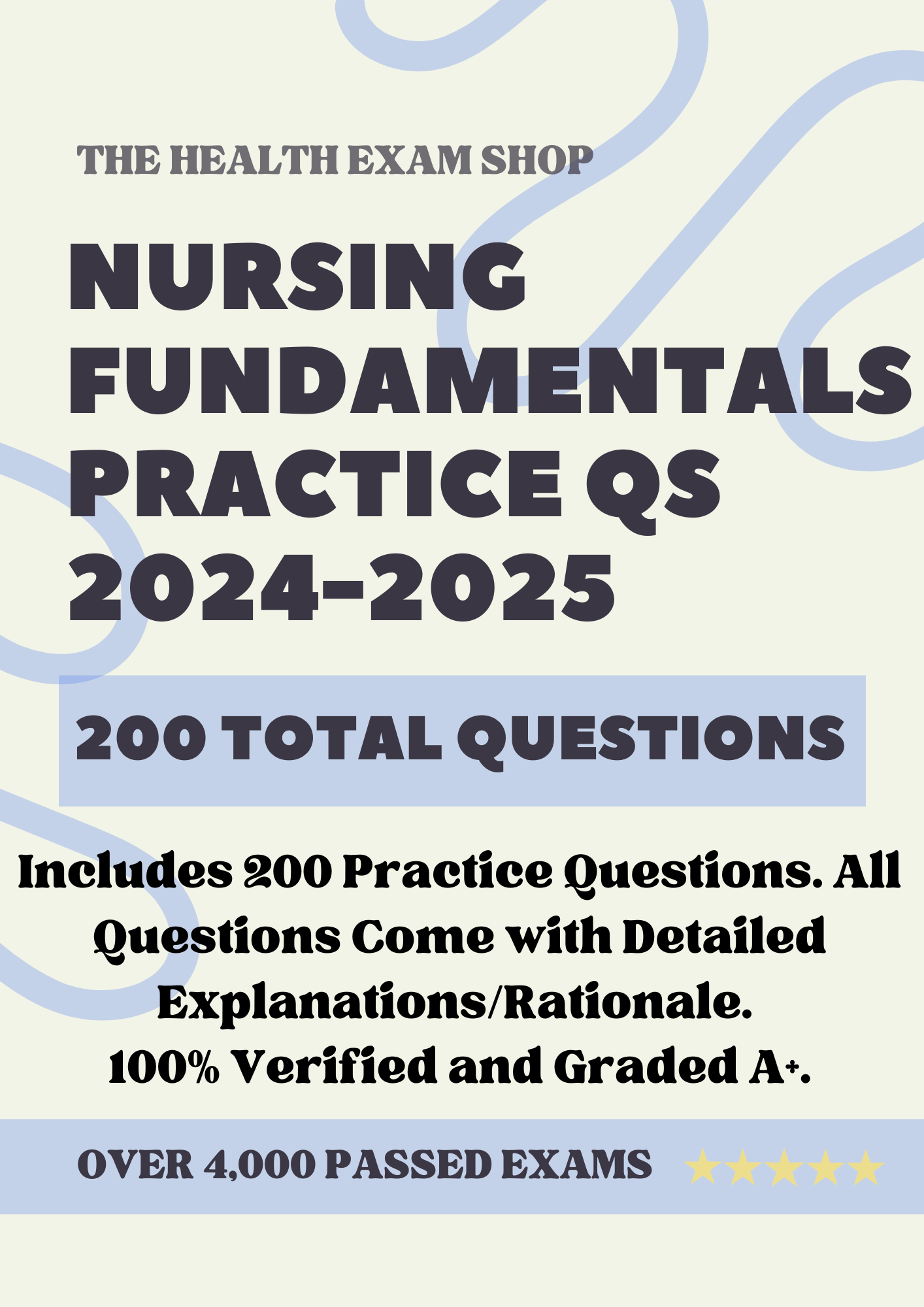 200 Questions for Nursing Fundamentals 2024 with Answers & Explanations - The Health Exams