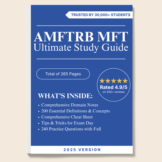 AMFTRB MFT 2025 Exam Study Guide – 265 Pages with Practice Questions & Explanations