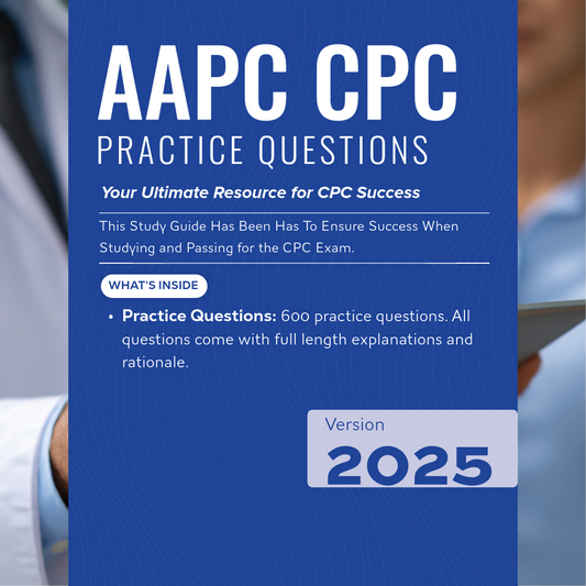 600 AAPC CPC 2025 Practice Questions