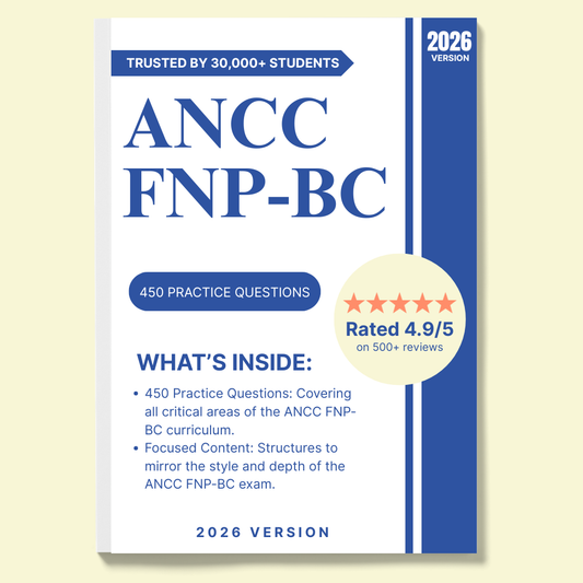 ANCC FNP-BC Practice Questions – 450 Board-Style Items, 3 Mock Exams & Rationales | Digital Download