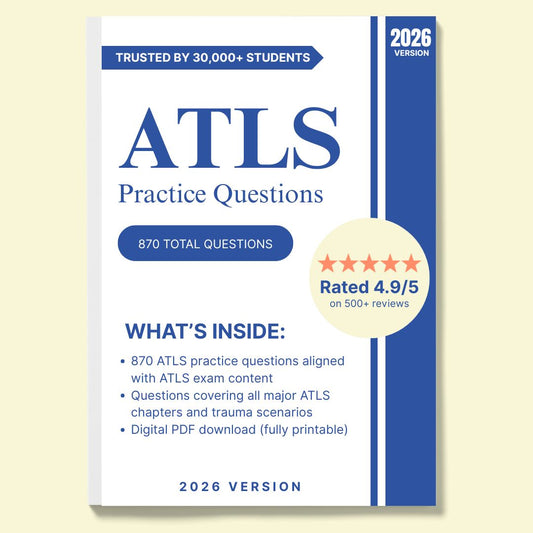 ATLS Practice Questions | 870 Exam-Style Trauma Questions