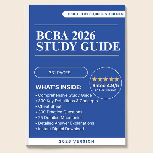 BCBA 2026 Study Guide & 300 Practice Questions – Mock Exams, Rationales, Mnemonics & Comparison Tables | Digital Download