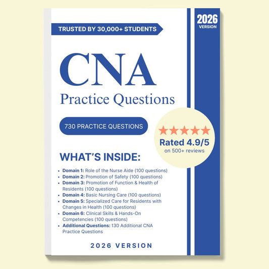 CNA Practice Questions | 730 Exam-Style Questions & Explanations