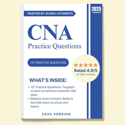 CNA Practice Question Set – 130 Questions + Rationales (Digital Download)
