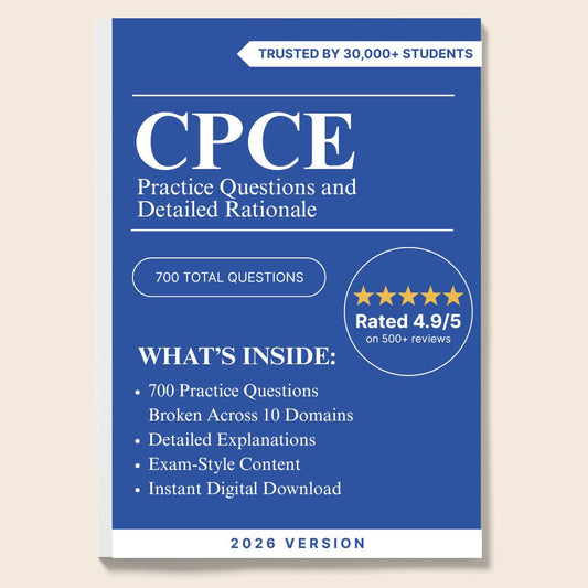 CPCE Practice Questions – 700 Domain-Based Questions with Explanations (Digital Download)