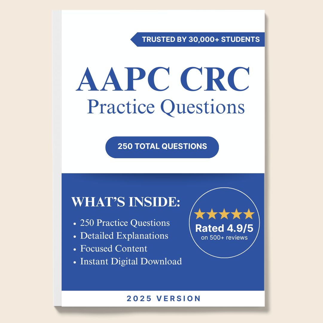 250 Questions for the AAPC CRC 2025 Exam with Answers & Explanations