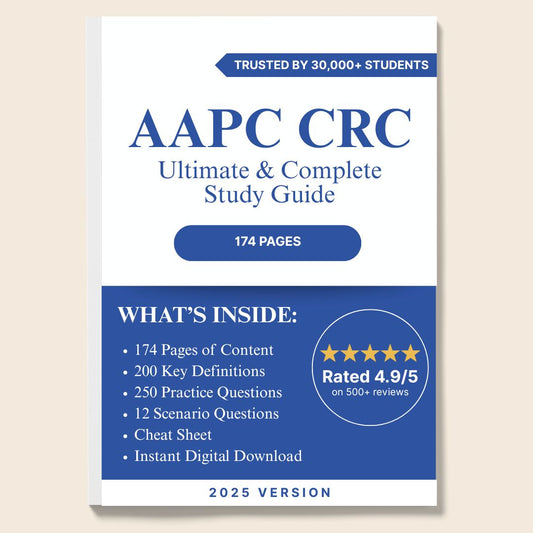 AAPC CRC Exam 2025 Ultimate Study Guide with Mock Exams, Definitions, & Cheat Sheet & More
