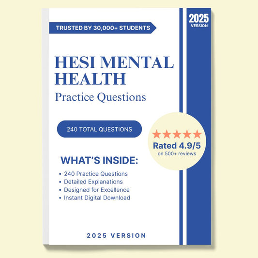 240 Questions for the HESI Mental Health 2024 Exam with Answers & Explanation