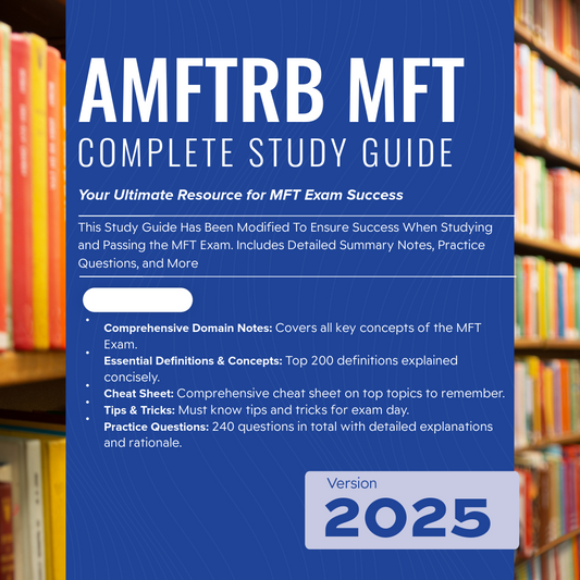 MFT 2025 Study Guide Edition | Includes Detailed Notes, Practice Questions, Cheat Sheet & More