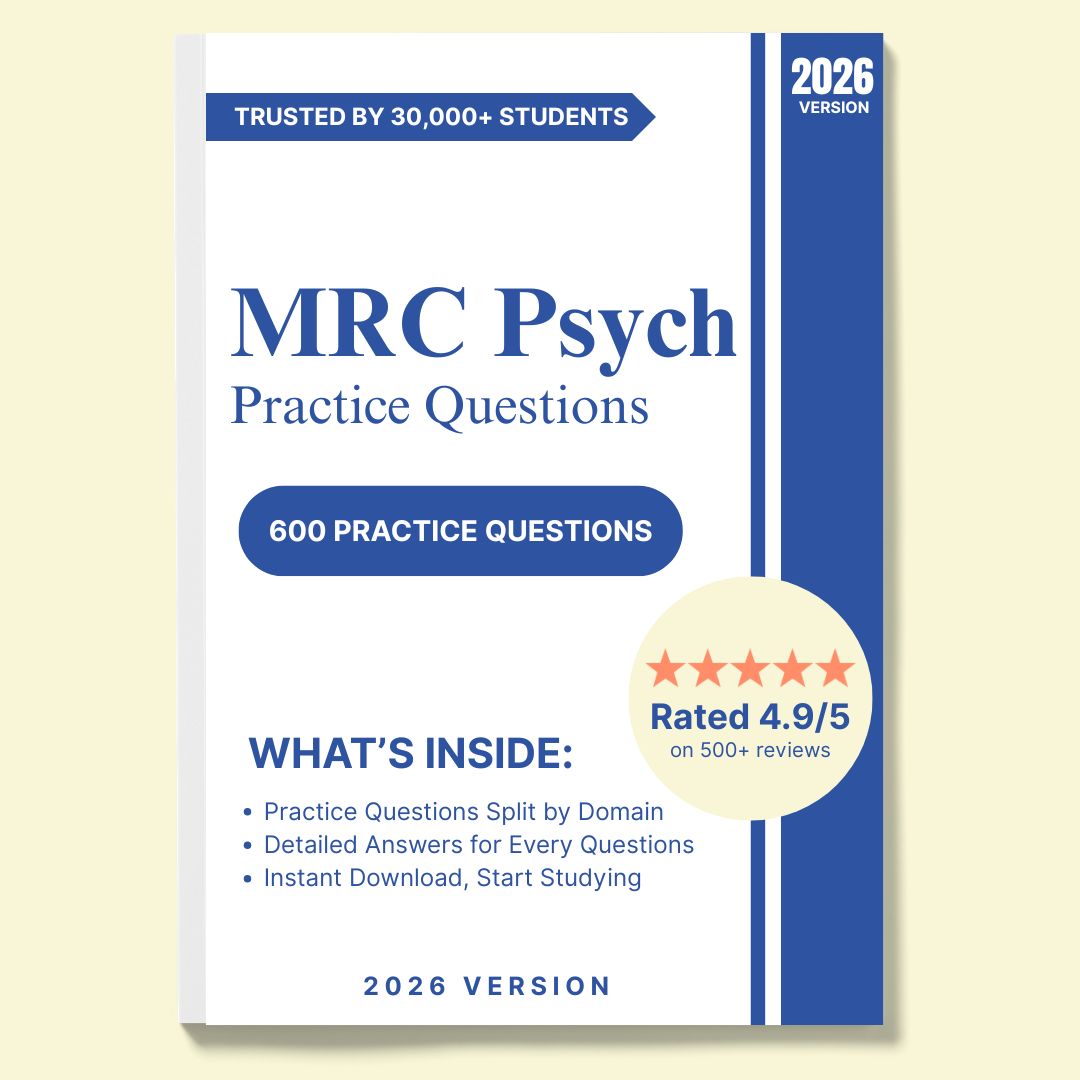 MRC Pysch 600 Practice Questions with Detailed Explanations
