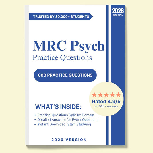 MRC Pysch 600 Practice Questions with Detailed Explanations
