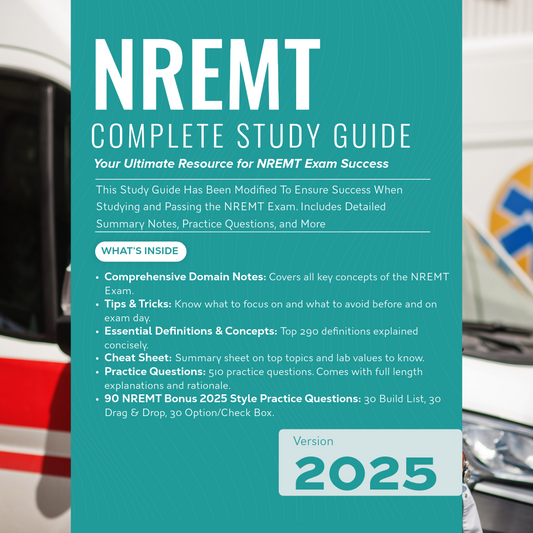 NREMT EMT 2025 Complete Study Guide