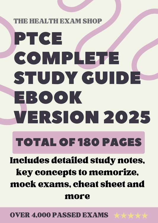 PTCE 2025 Study Guide eBook Edition | Includes Detailed Notes, Practice Questions, Cheat Sheet & More