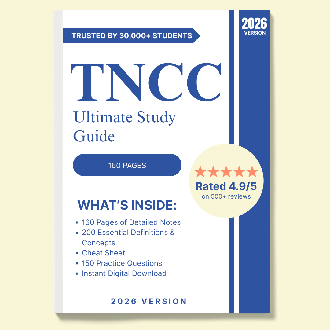 TNCC Exam Prep Bundle: Full Study Guide & 850 Practice Questions