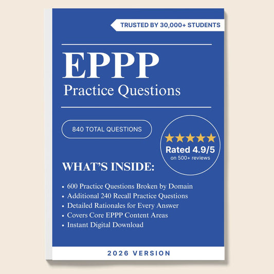 EPPP Practice Questions – 840 Total Questions (240 Recall + 600 Domain-Based Practice) | Digital Download
