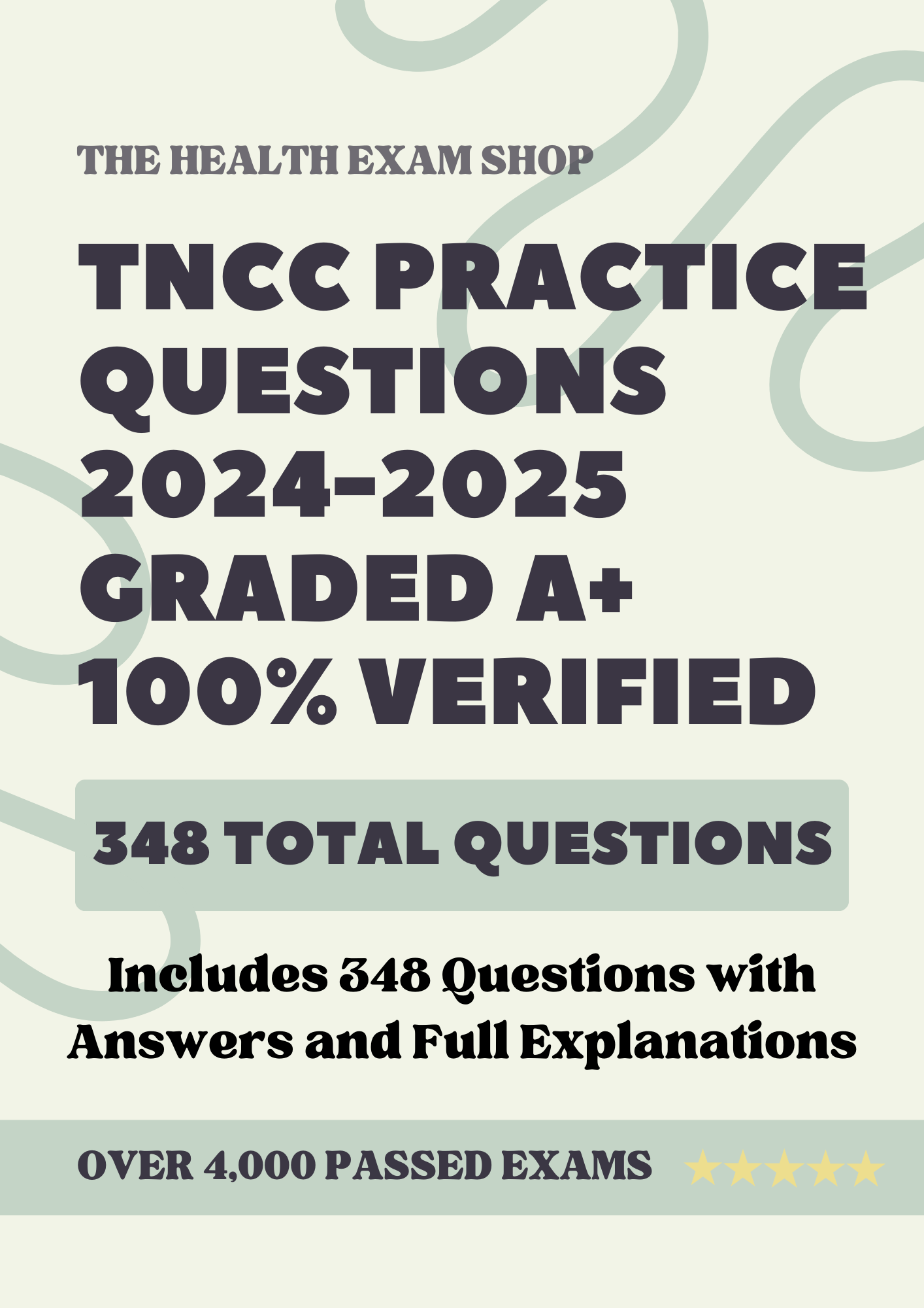 TNCC 10th Edition | 348 Questions, Answers, Rationale 2025 | 100% Verified and Graded A+